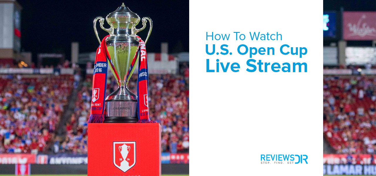 How to Watch US Open Cup Soccer Live Stream in 2023